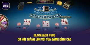 blackjack pg88 cơ hội thắng lớn tựa game đỉnh cao