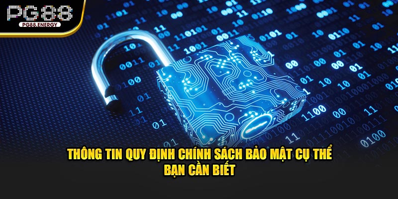 Chính sách bảo mật được thiết lập là điều cần thiết 