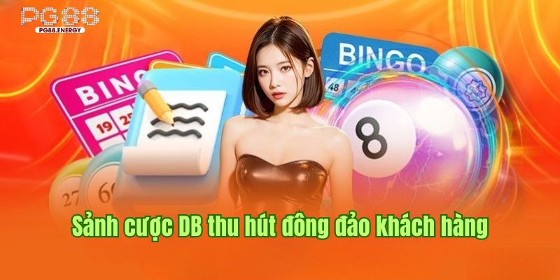 Sảnh DB Lottery nổi tiếng tại chuyên mục xổ số PG88